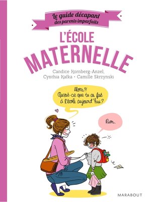 cover image of Le guide décapant des parents imparfaits--L'école maternelle